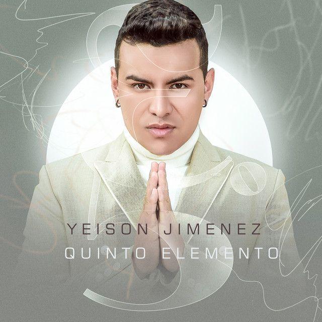 Album cover of "Quinto Elemento" by Yeison Jimenez