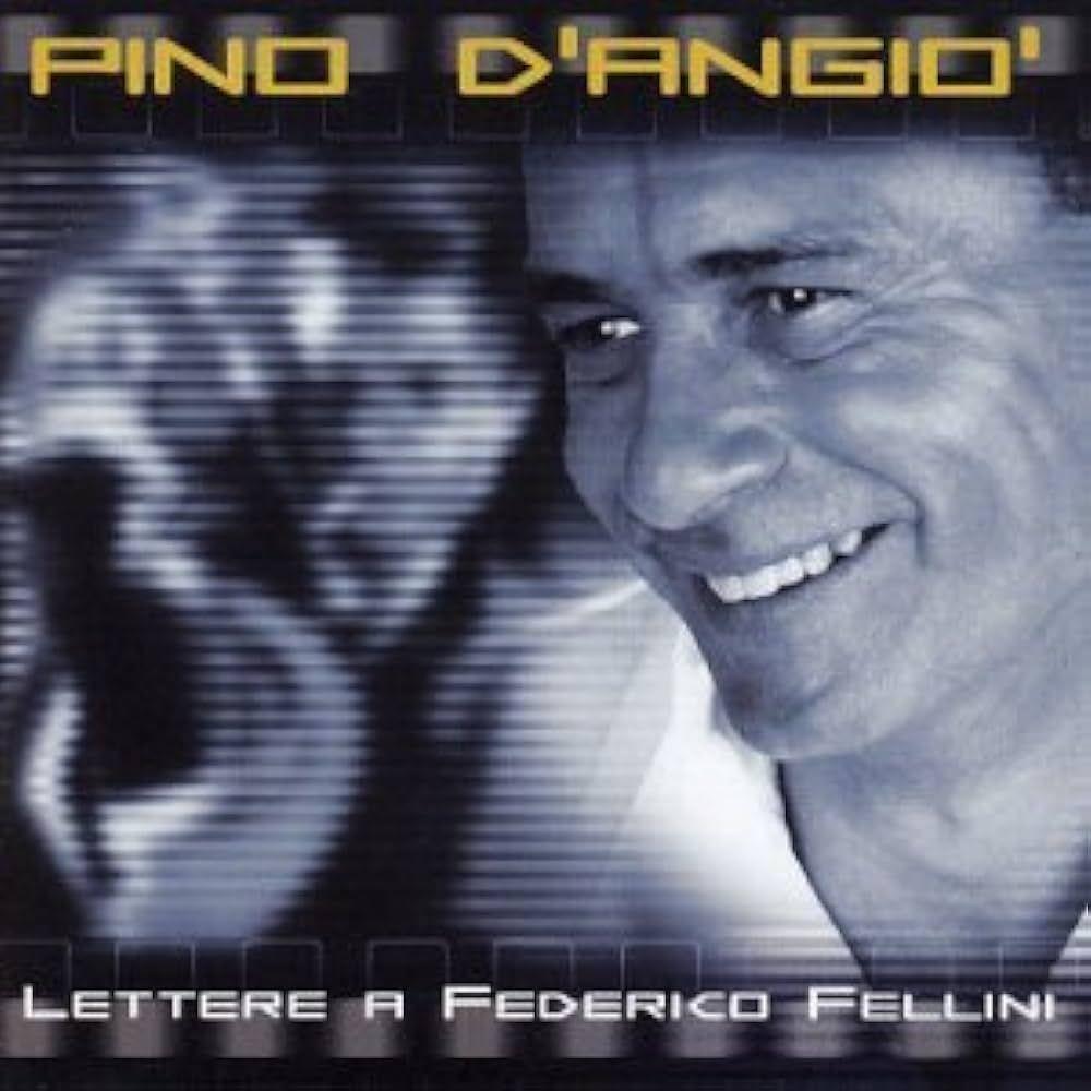 Capa do Álbum "Lettere a Federico Fellini", de Pino D'Angio