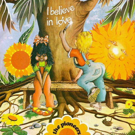 Portada de Álbum "I Believe In Love", de The Pioneers