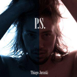 Portada del álbum "P.S.", de Thiago Juraski