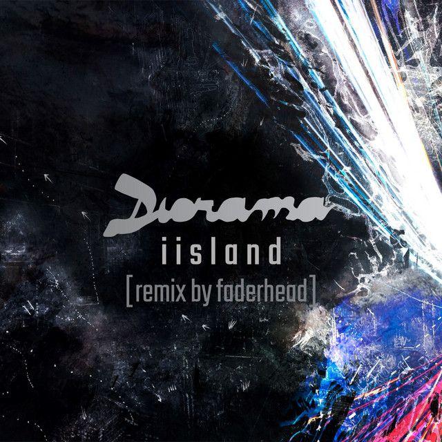 Capa do Single/EP "Iisland (Remix By Faderhead)", de Diorama