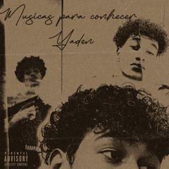 Capa do Álbum "Músicas Para Conhecer Y A D E N", de Yaden