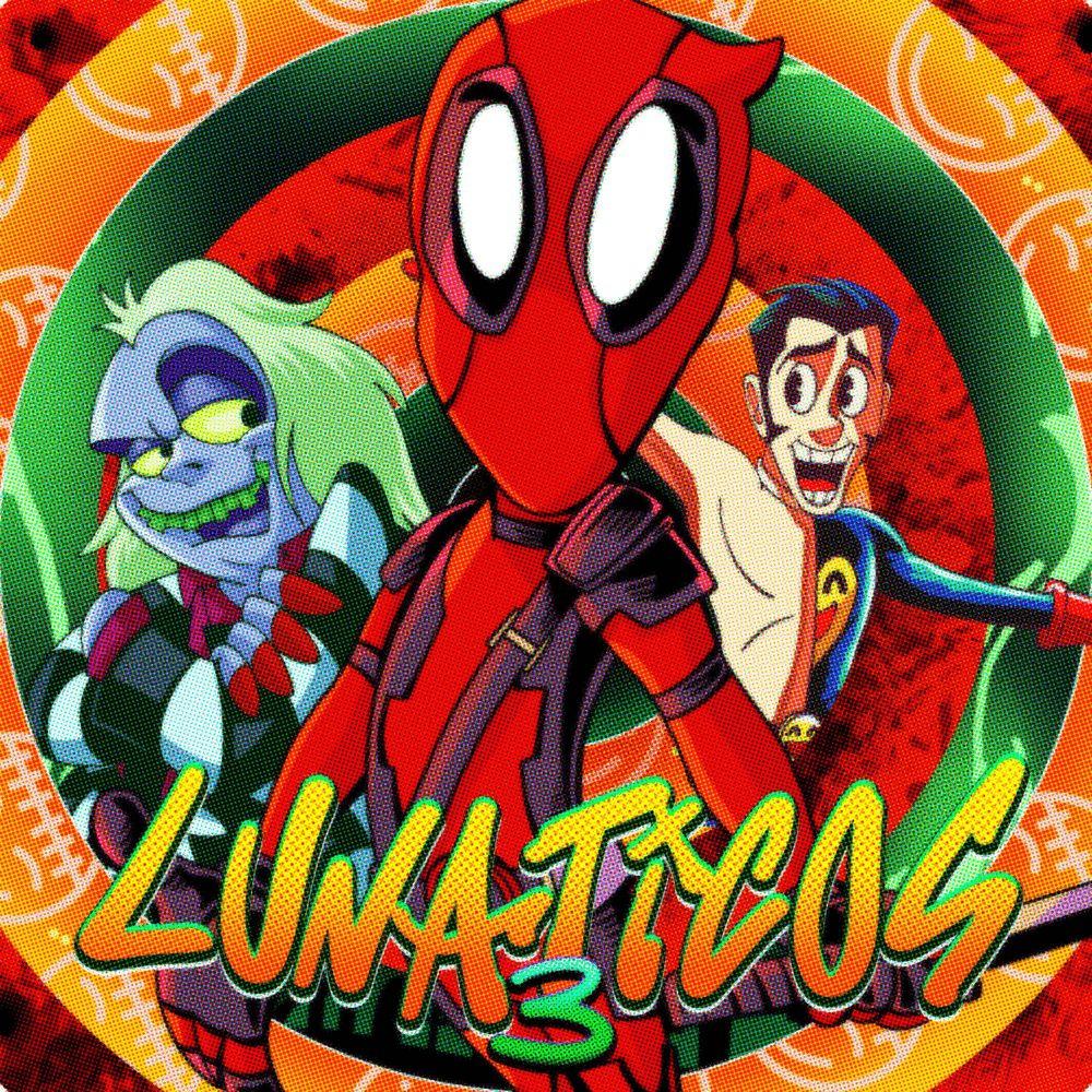 Capa do álbum "Lunáticos 3 (Beetlejuice, Deadpool e Takaba)", de Papyrus da Batata