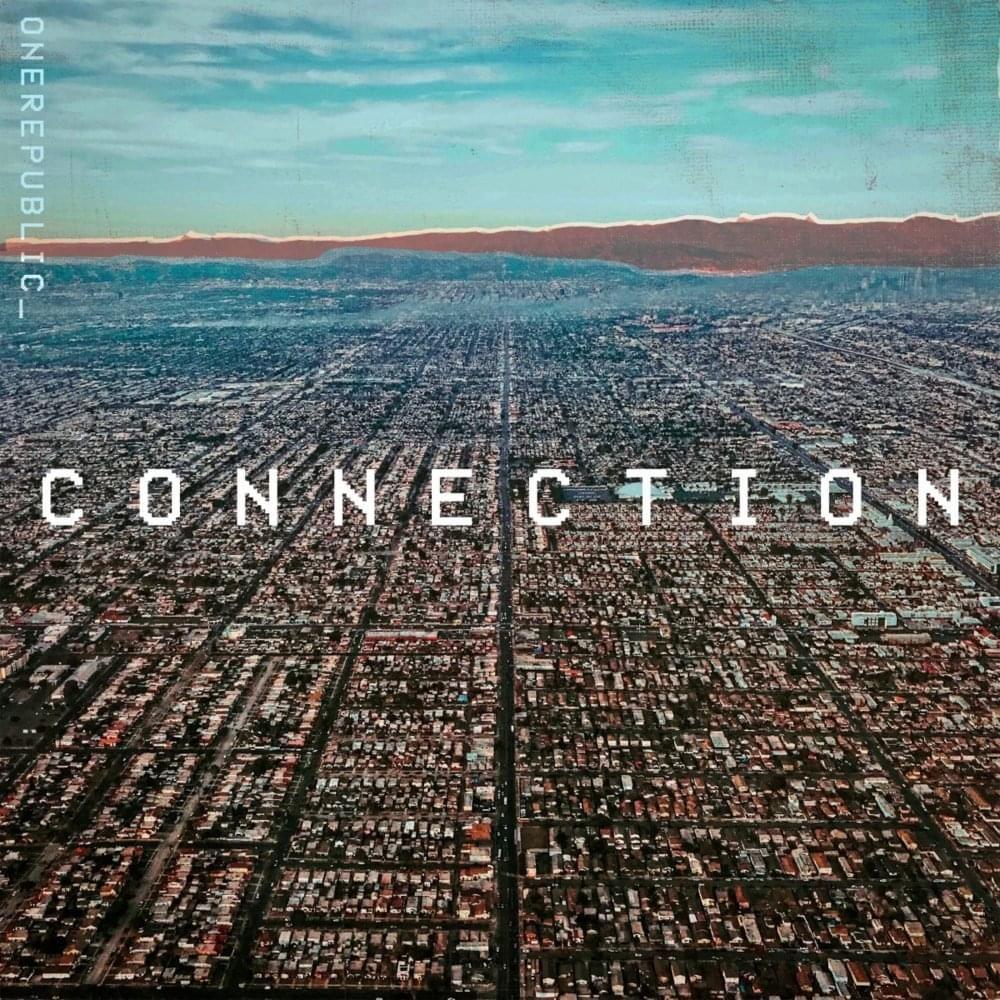 Portada de Sencillo/EP "Connection", de OneRepublic