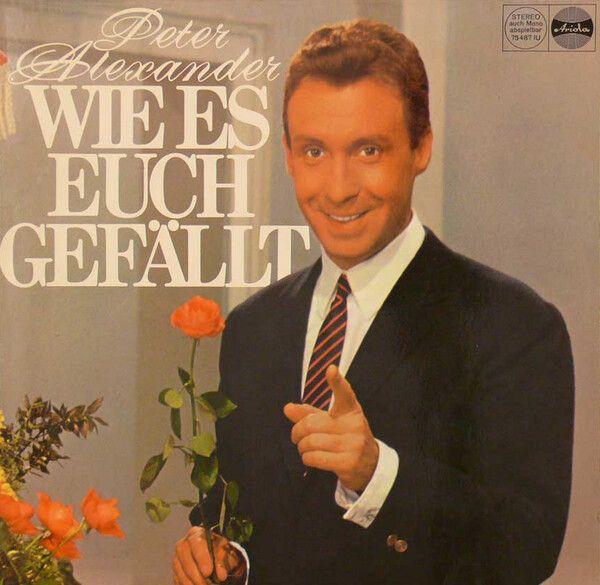 Portada del álbum "Wie Es Euch Gefällt", de Peter Alexander