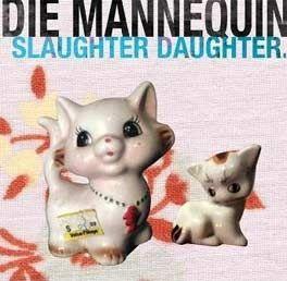 Portada de Álbum "Slaughter Daughter", de Die Mannequin