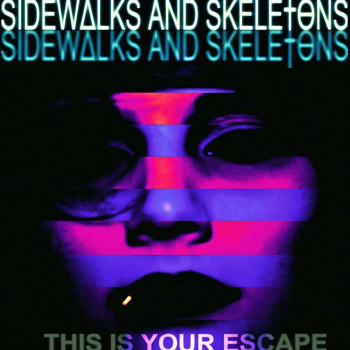 Album cover of "This Is Your Escape" by Sidewalks And Skeletons