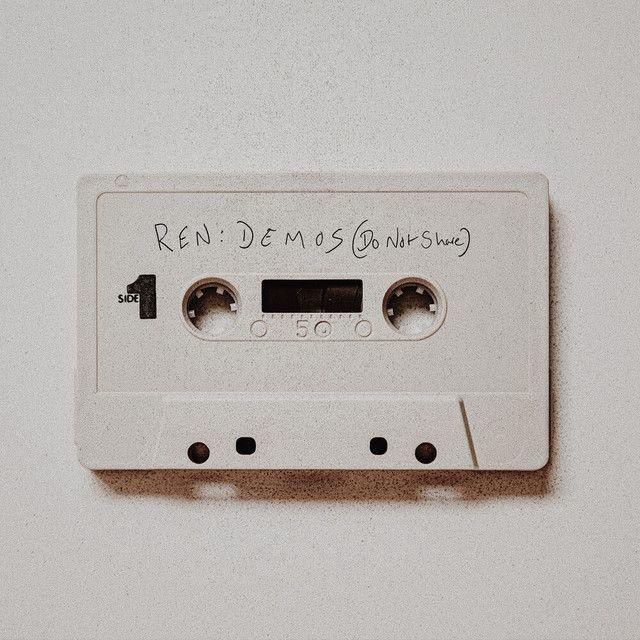 Capa do Álbum "Demos (Do Not Share), Vol 1", de Ren