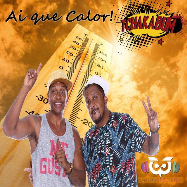 Capa do Single/EP "Aí Que Calor", de Tchakabum
