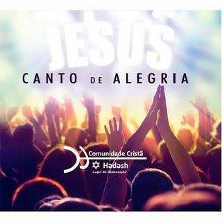 Capa do Álbum "Canto de Alegria", de Comunidade Cristã Hadash