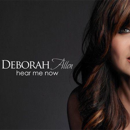 Portada de Álbum "Hear Me Now", de Deborah Allen