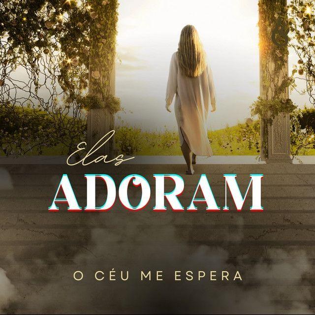 Portada de Álbum "Elas Adoram (O Céu Me Espera)", de Fontineles