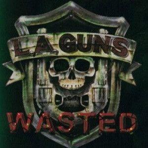 Capa do Single/EP " Wasted", de L.A. Guns