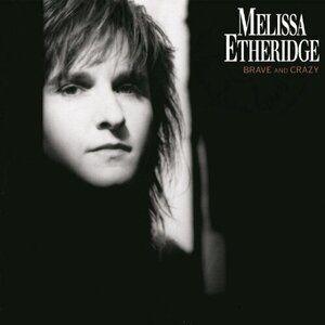 Portada de Álbum "Brave And Crazy", de Melissa Etheridge