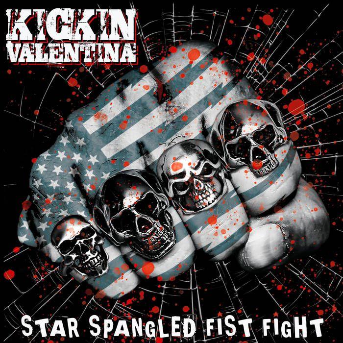 Portada de Álbum "Star Spangled Fist Fight", de Kickin' Valentina