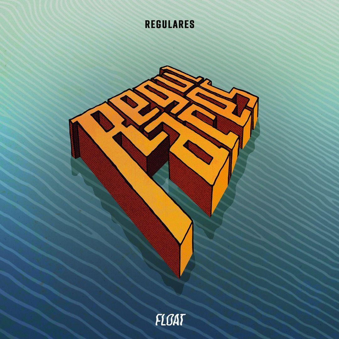 Portada de Sencillo/EP "Float", de Regulares