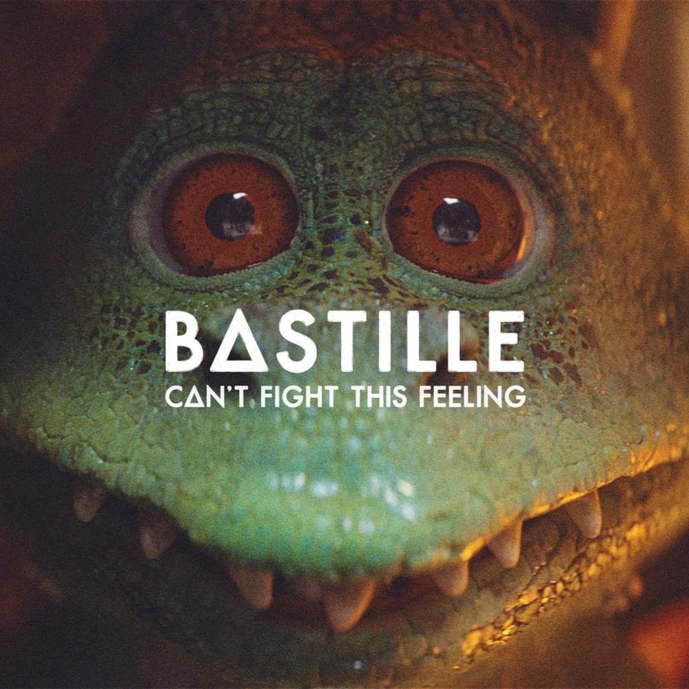 Single/EP cover of "Can't Fight This Feeling" by Bastille