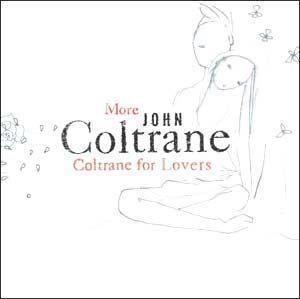 Portada de Álbum "More Coltrane for Lovers", de John Coltrane
