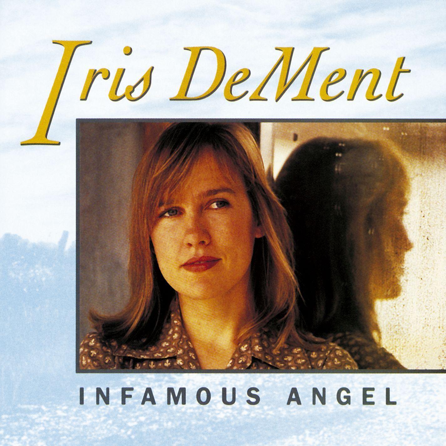 Portada de Álbum "Infamous Angel", de Iris DeMent