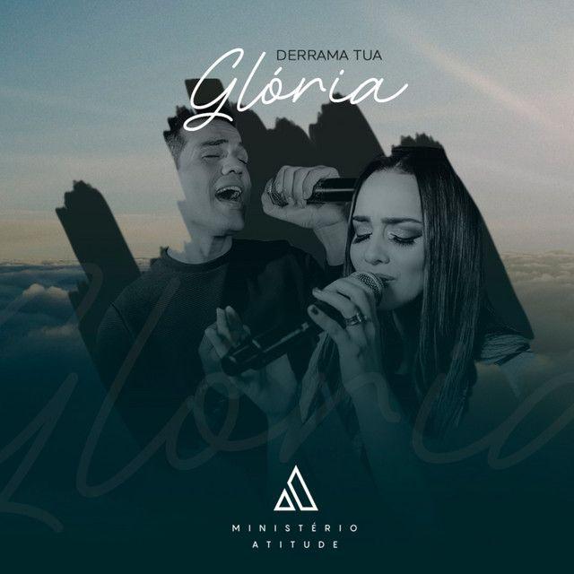 Single/EP cover of "Derrama Tua Glória " by Ministério Atitude