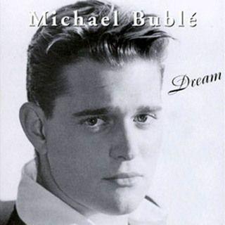 Capa do álbum "Dream", de Michael Bublé