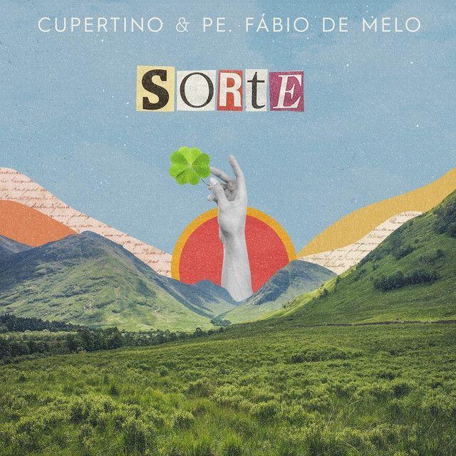 Album cover of "Sorte (part. Cupertino)" by Padre Fábio De Melo