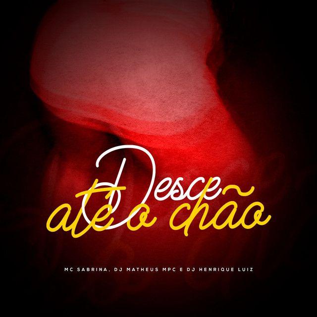 Portada de Sencillo/EP "Desce Até o Chão", de Mc Sabrina