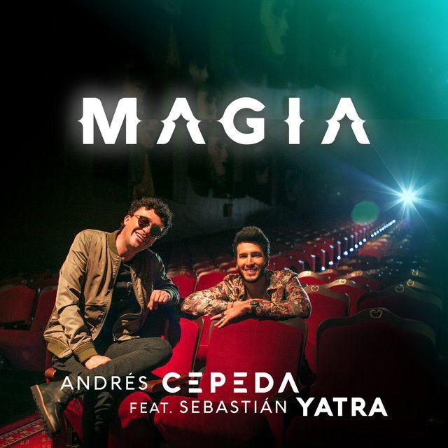 Portada de Sencillo/EP "Magia (part. Sebastián Yatra)", de Andrés Cepeda