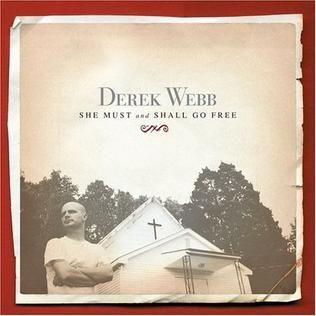Portada de Álbum "She Must And Shall Go Free", de Derek Webb