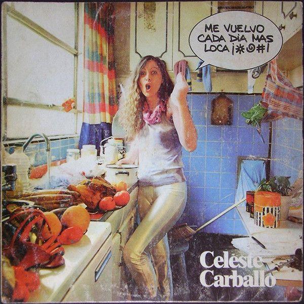 Capa do Álbum "Me Vuelvo Cada Día Más Loca!", de Celeste Carballo