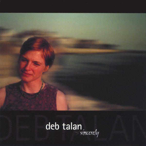 Portada de Álbum "Sincerely", de Deb Talan