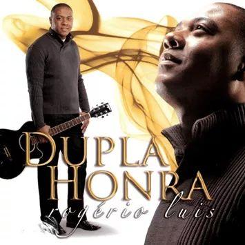Album cover of "Dupla Honra" by Rogério Luis