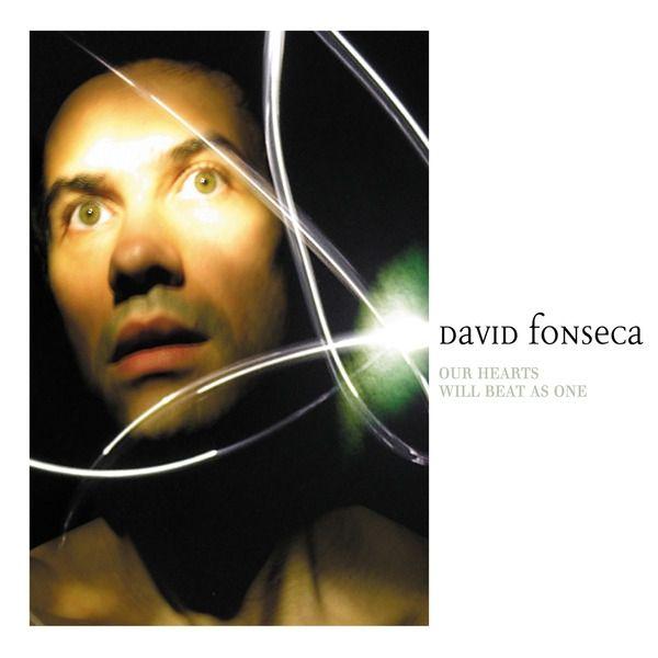 Album cover of "Our Hearts Will Beat as One" by David Fonseca