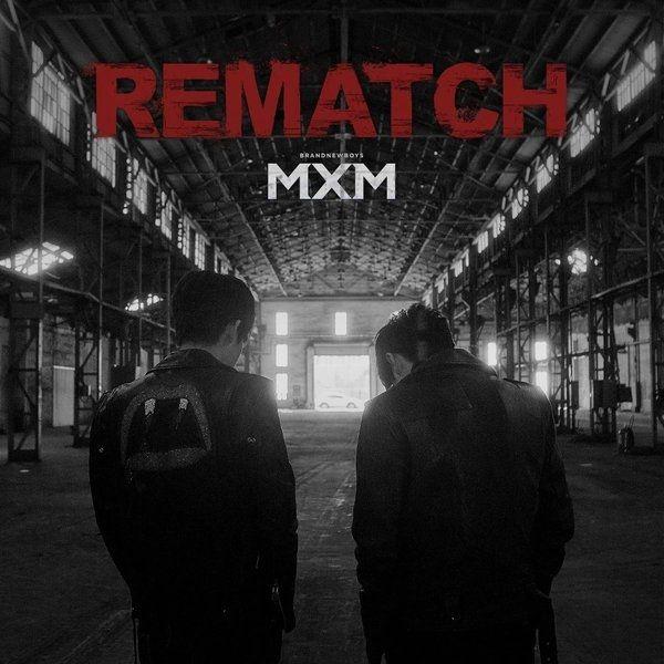 Capa do Álbum "Rematch", de MXM