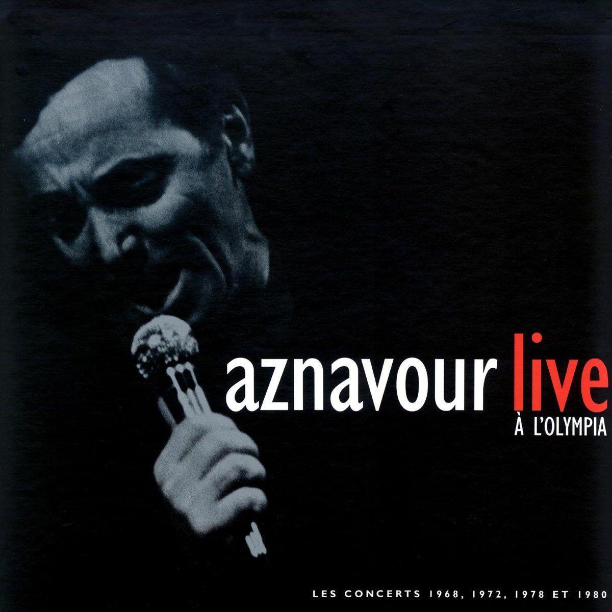 Portada de Álbum "Aznavour: Live à l'Olympia (1968, 1972, 1978 et 1980)", de Charles Aznavour