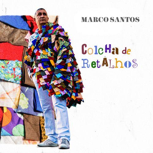 Portada de Álbum "Colcha de Retalhos", de Marco Santos