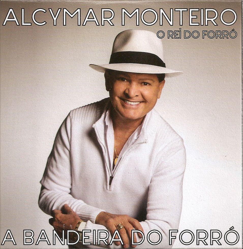 Album cover of "A Bandeira do Forró" by Alcymar Monteiro