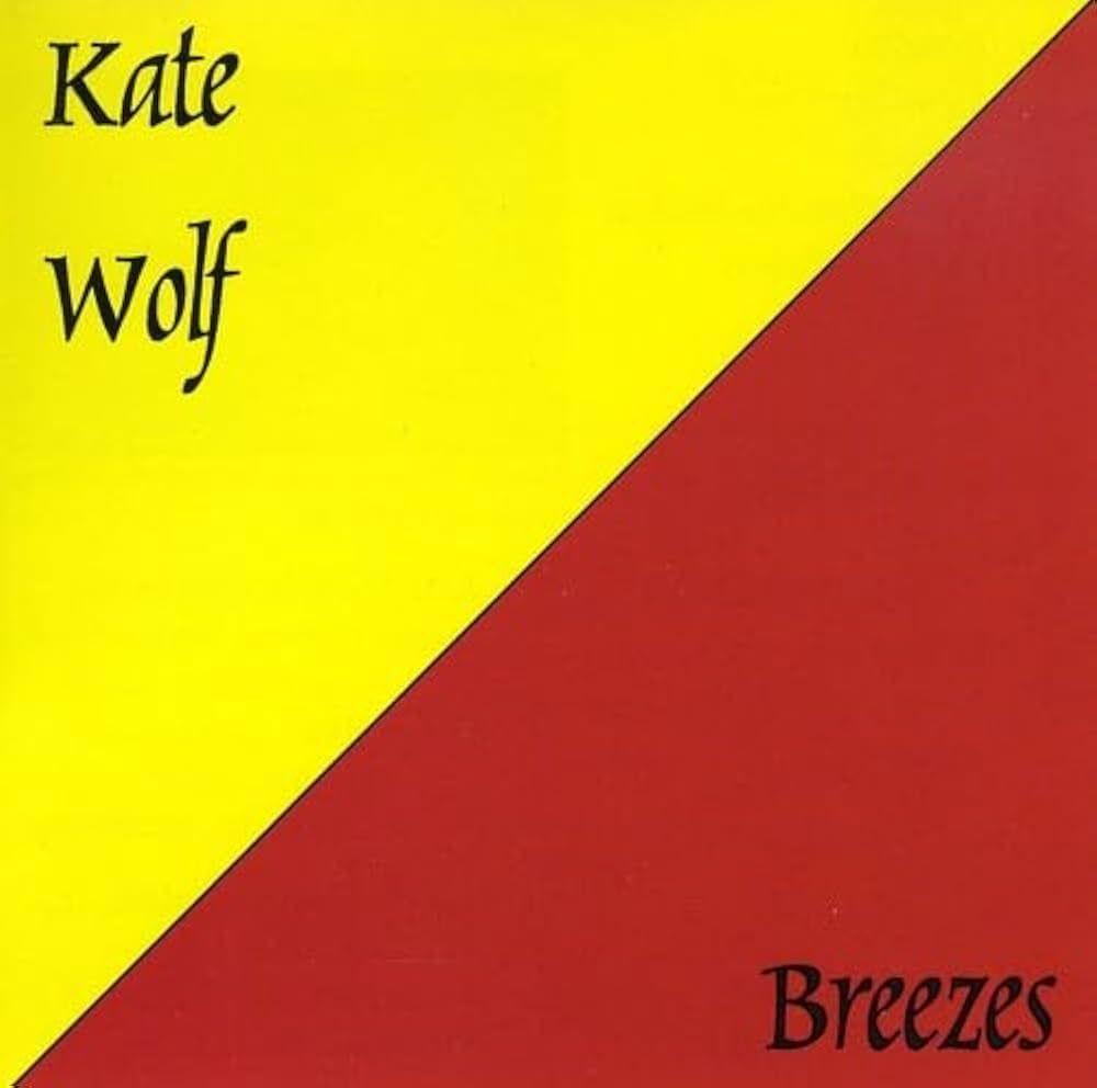 Capa do Álbum "Breezes", de Kate Wolf