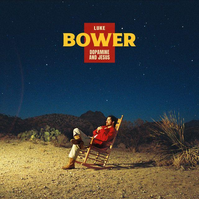 Capa do álbum "Dopamine and Jesus", de Luke Bower