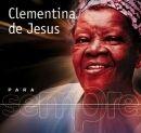 Portada de Álbum "Para Sempre: Clementina de Jesus", de Clementina de Jesus