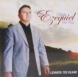 Portada de Álbum "Levanta Teu Olhar", de Padre Ezequiel Dal Pozzo
