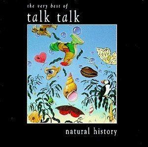 Portada de Álbum "Natural History: The Very Best of Talk Talk", de Talk Talk