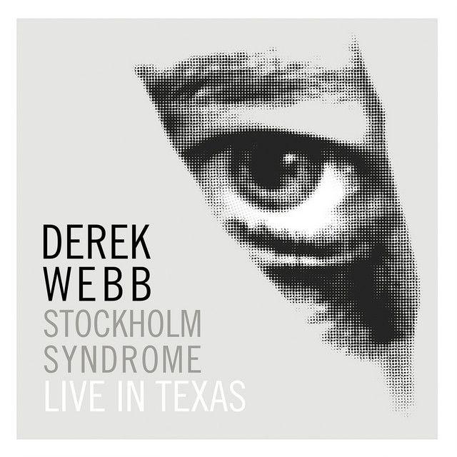 Portada de Álbum "Stockholm Syndrome - Live In Texas", de Derek Webb