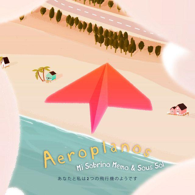 Single/EP cover of "Aeroplanos" by Sous Sol