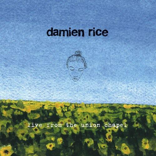 Portada de Álbum "Live From The Union Chapel", de Damien Rice