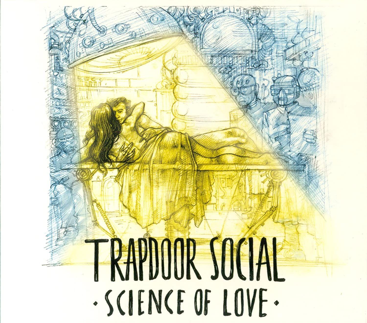 Capa do Single/EP "Science Of Love EP", de Trapdoor Social