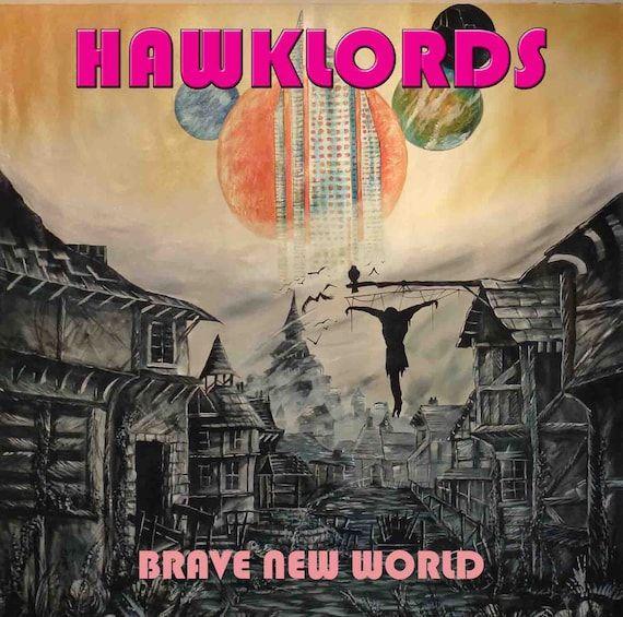 Portada de Álbum "Brave New World", de Hawklords