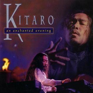 Album cover of "An Enchanted Evening" by Kitaro