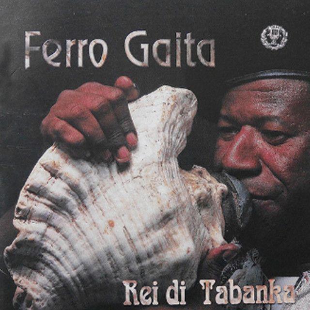 Portada de Álbum "Rei Di Tabanka", de Ferro Gaita