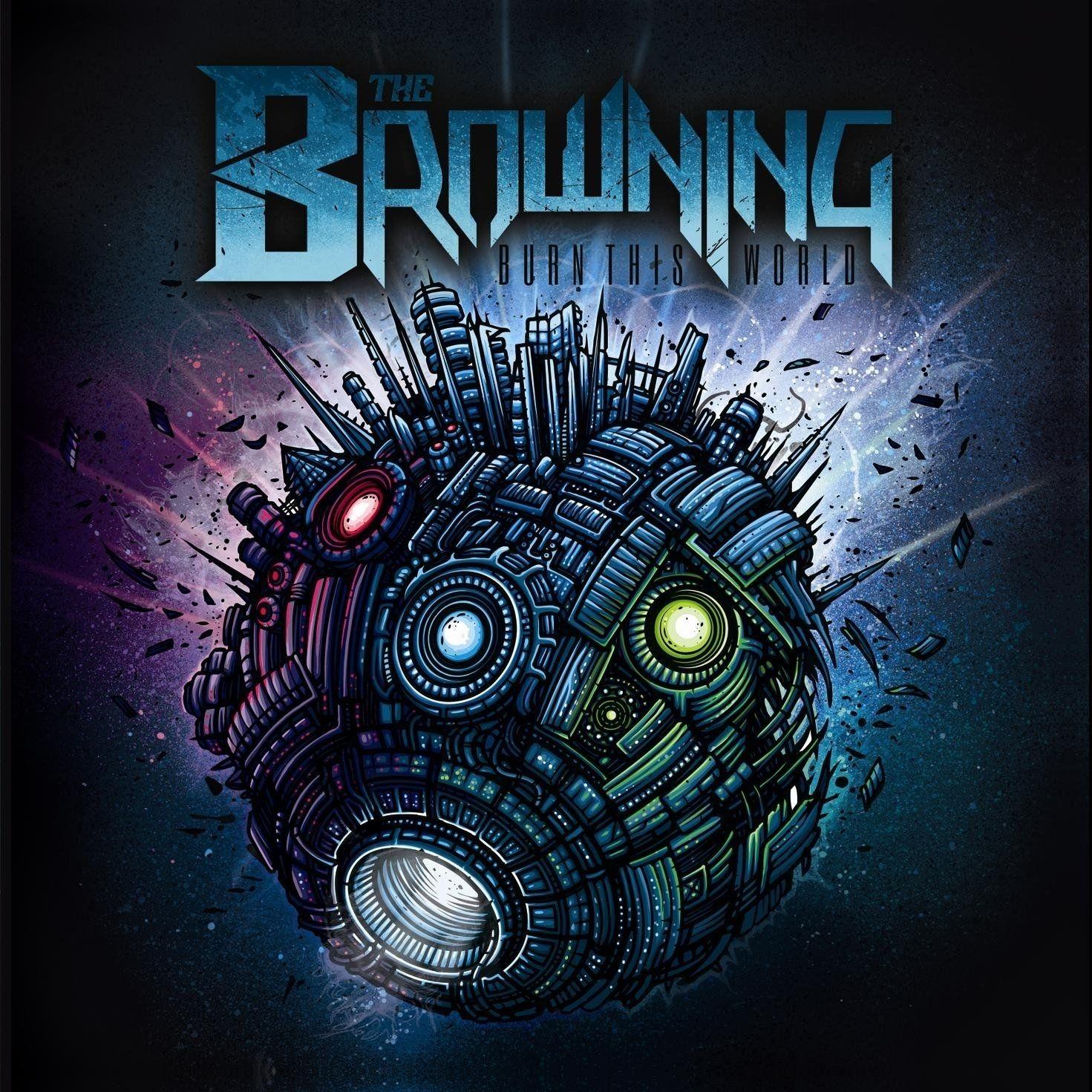Portada de Álbum "Burn This World", de The Browning